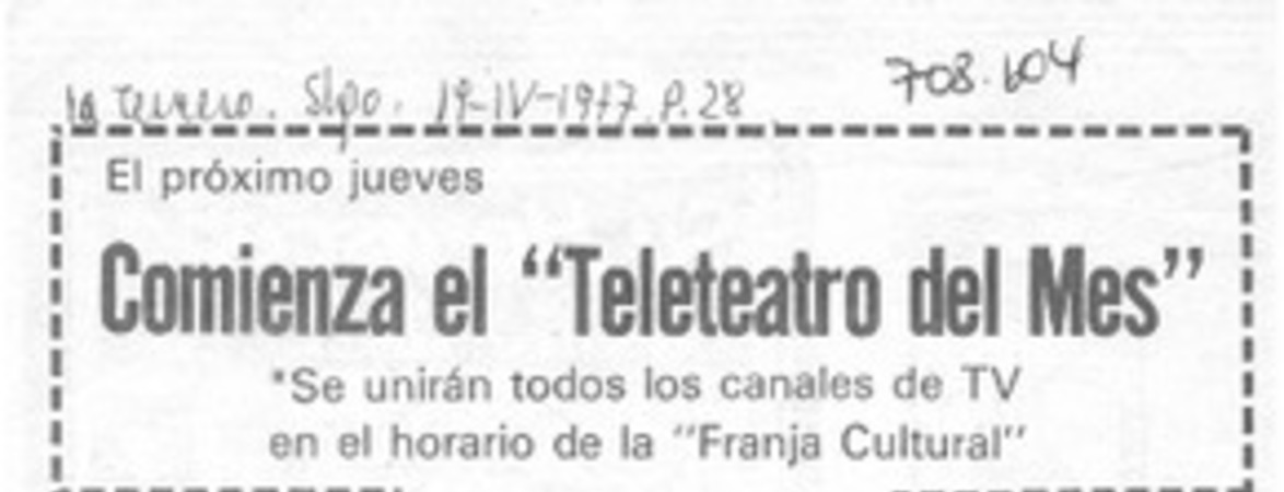 Comienza el "Teleteatro del mes".