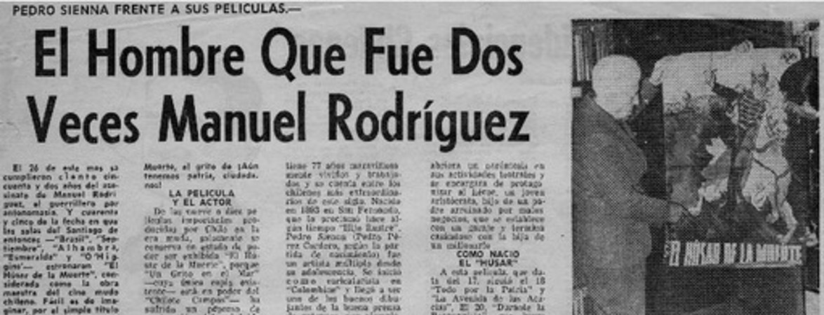 El hombre que fue dos veces Manuel Rodríguez : [entrevistass]