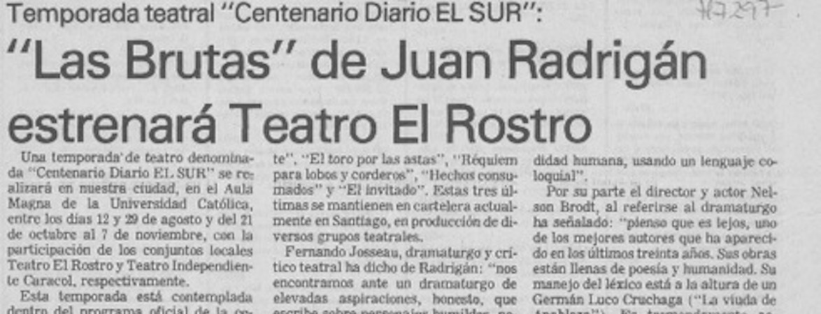 "Las Brutas" de Juan Radrigán estrenará teatro el rostro.