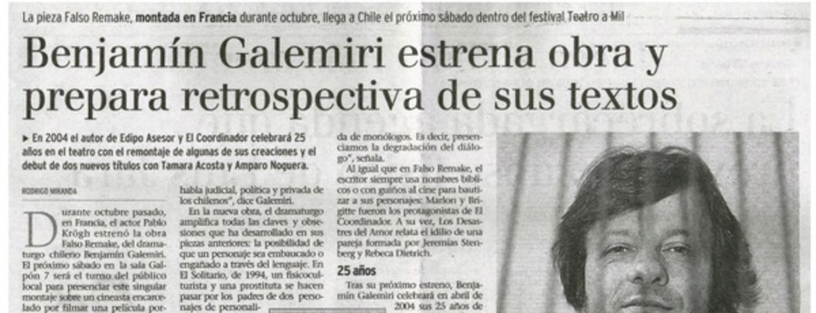 Benjamín Galemiri estrena obra y prepara retrospectiva de sus textos