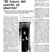 "El futuro del cuerdo es aburrido"