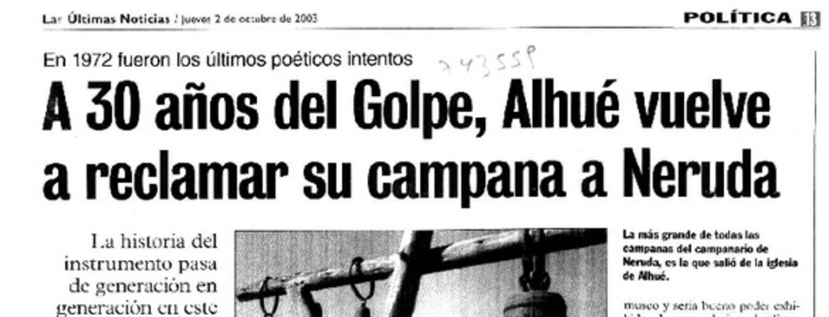 A 30 años del golpe, Alhué vuelve a reclamar su campana a Neruda