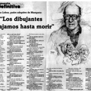 Los dibujantes trabajamos hasta morir" [entrevistas]