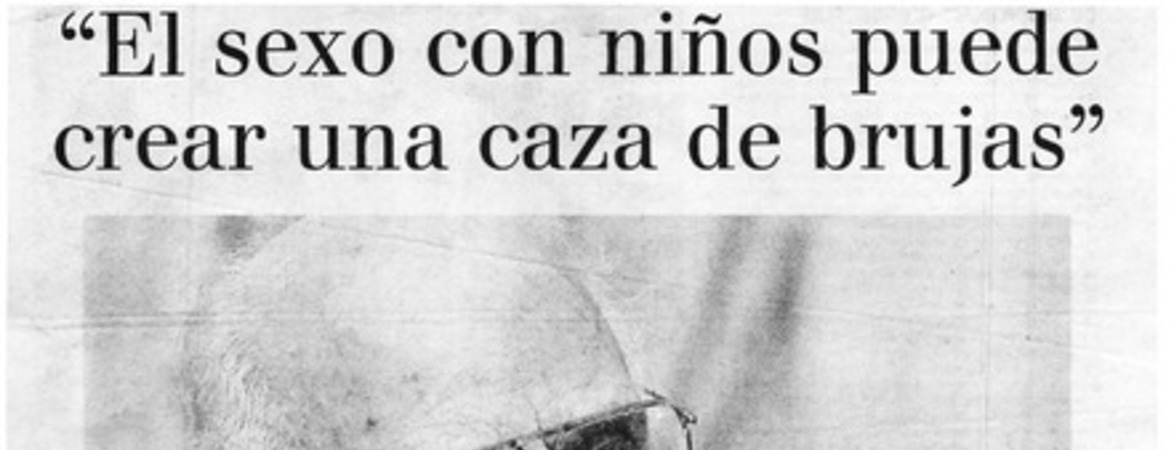"El sexo con niños puede crear una caza de brujas"