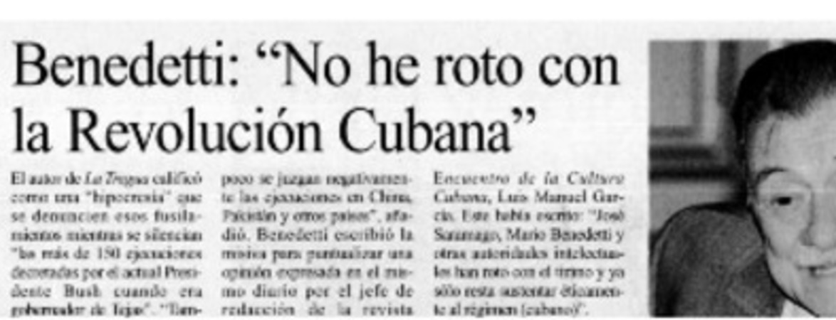 Benedetti, "No he roto con la Revolución Cubana".
