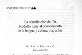 La contribución del Dr. Rodolfo Lenz al conocimiento de la lengua y cultura mapuche