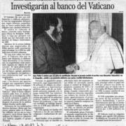 Investigarán al banco del Vaticano Jueces italianos sospechan que fue utilizado para canalizar sobornos