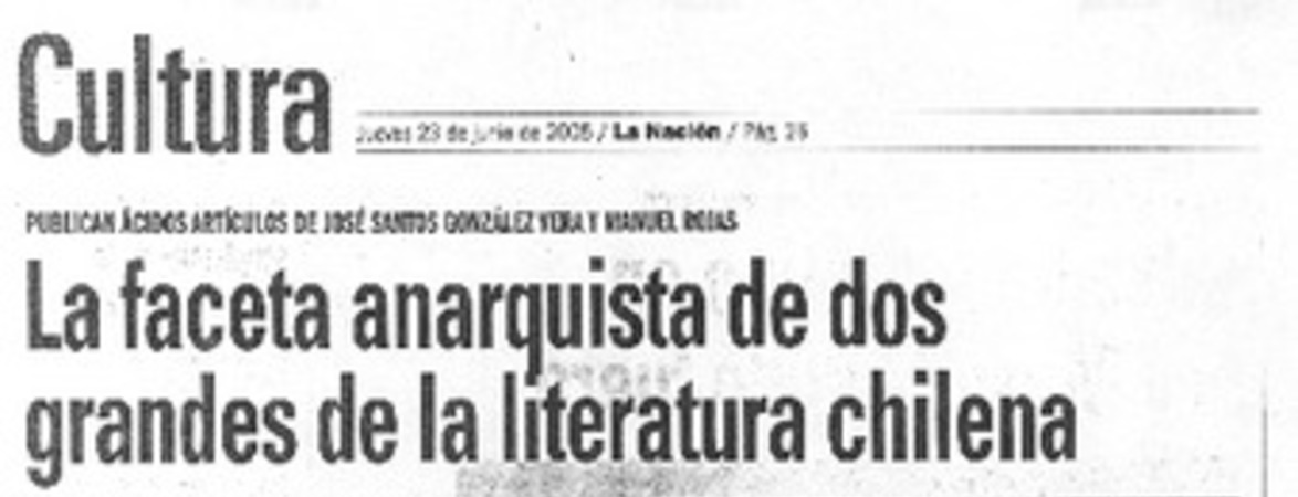 La faceta anarquista de dos grandes de la literatura chilena
