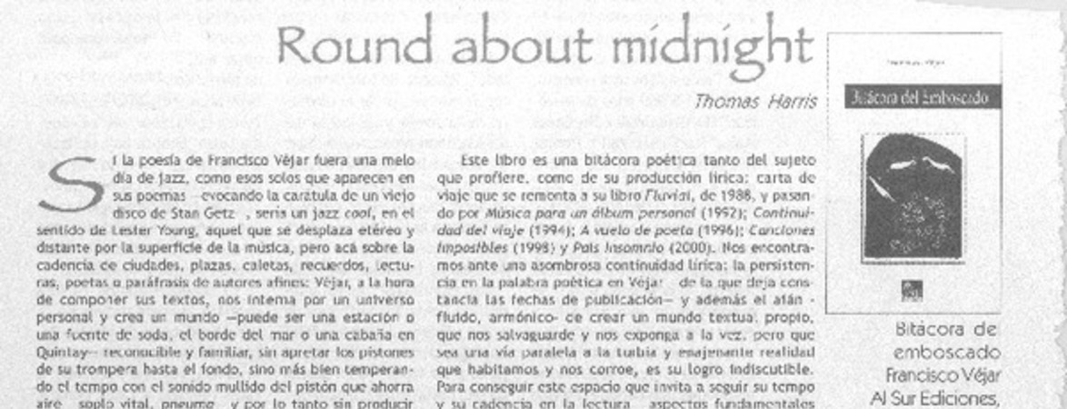 Round about midnight.