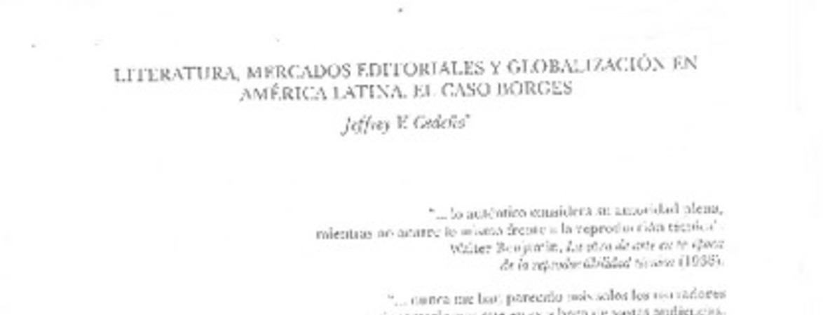 Literatura, mercados editoriales y globalización en América Latina. El caso Borges