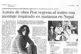 Autora de obra de Prat regresa al teatro con montaje inspirado en matanza en Nepal