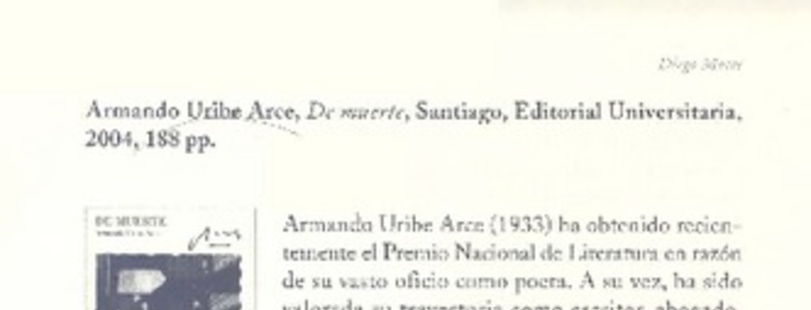 Armando Uribe Arce, De muerte, Santiago, Editorial Universitaria, 2004, 188 pp.