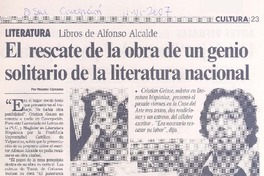 El recate de la obra de un genio solitario de la literatura nacional