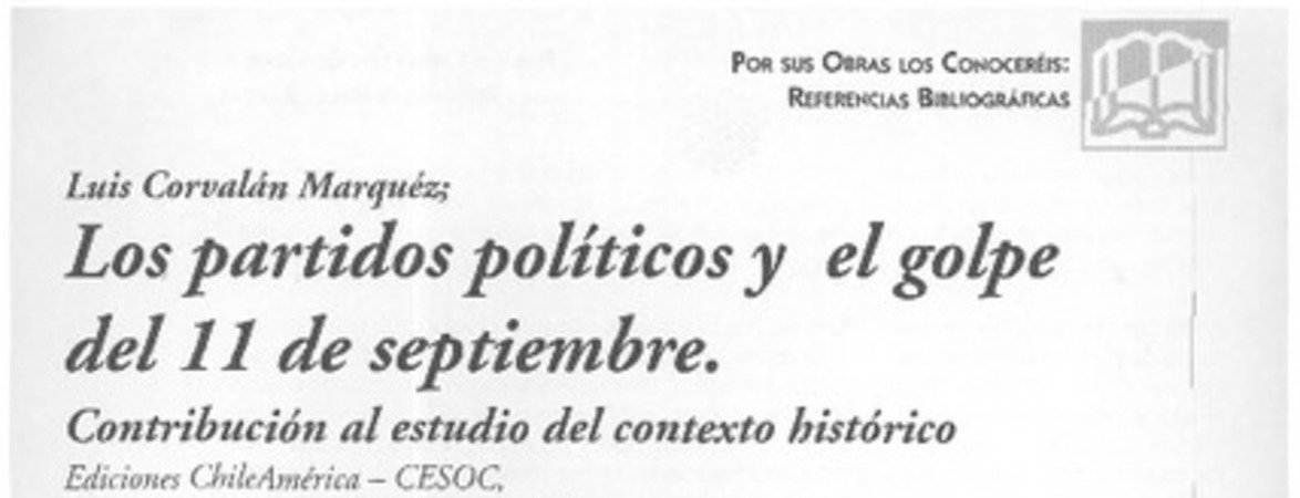 Los partidos políticos y el golpe de Estado del 11 de septiembre  [artículo] Manuel Loyola T.