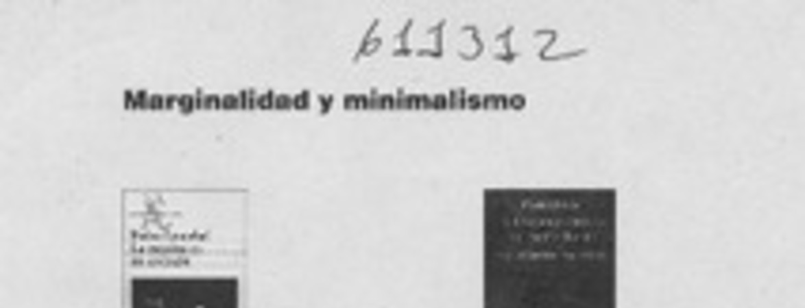 Marginalidad y minimalismo  [artículo] Ramiro Rivas