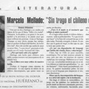 Marcelo Mellado, "sin trago el chileno monosilábico"  [artículo] Ximena Villanueva