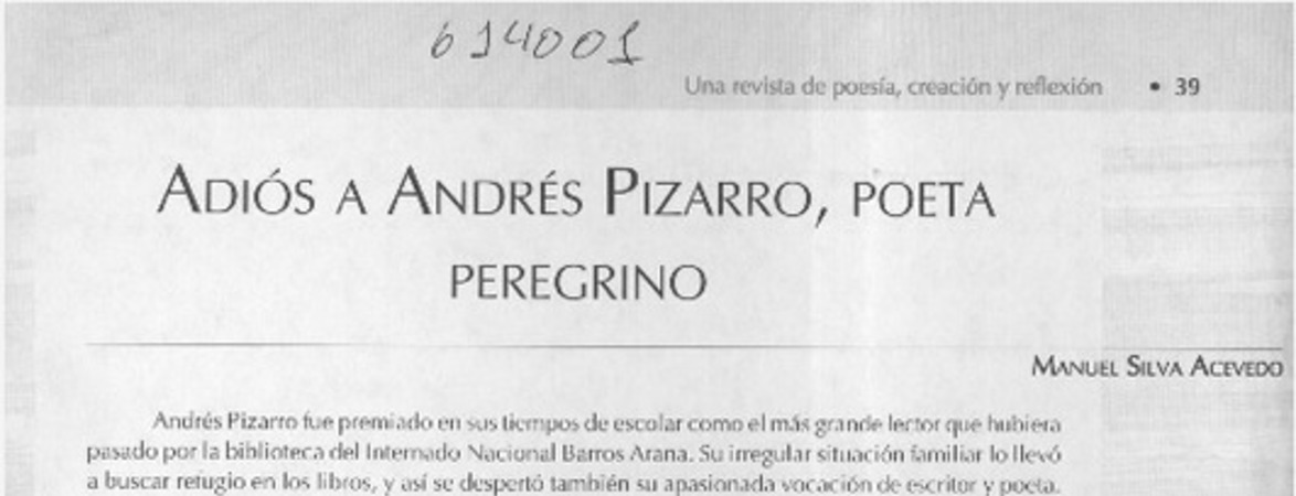 Adiós a Andrés Pizarro, poeta peregrino  [artículo] Manuel Silva Acevedo