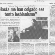 "Hasta me han colgado ese tonto lesbianismo"