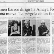 Carmen Barros dirigirá a Amaya Forch en una nueva "La pérgola de las flores"  [artículo] Verónica San Juan