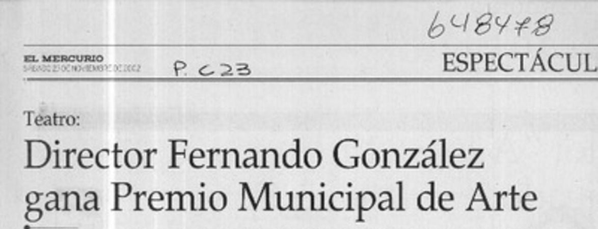 Director Fernando González gana Premio Municipal de Arte  [artículo] Andrea González