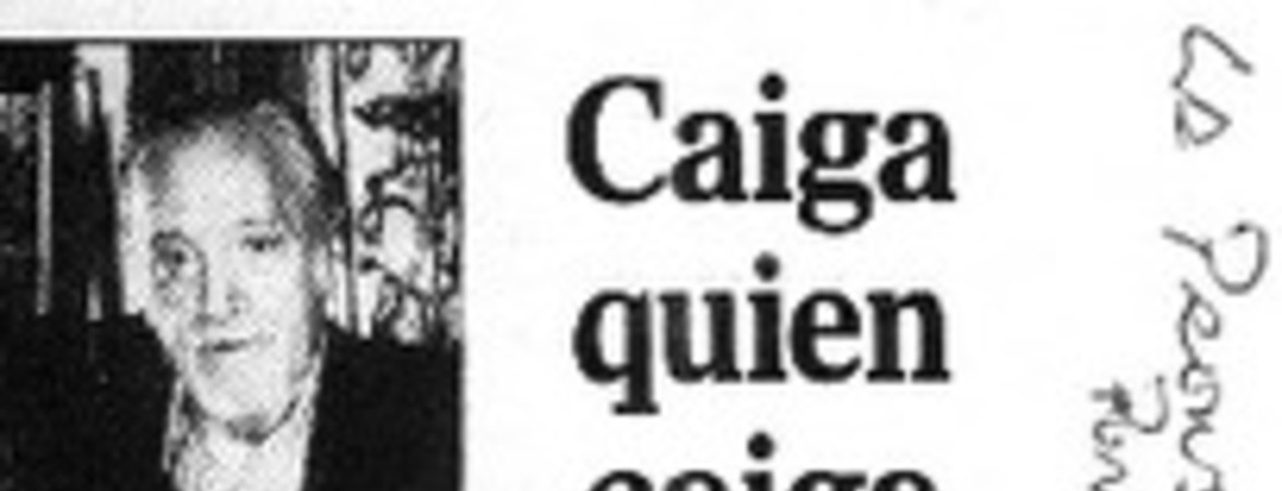 Caiga quien caiga  [artículo] Enrique Campos Menéndez