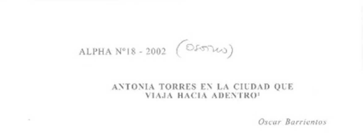 Antonia Torres en la ciudad que viaja hacia adentro  [artículo] Óscar Barrientos