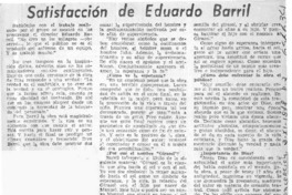 Satisfacción de Eduardo Barril.  [artículo]
