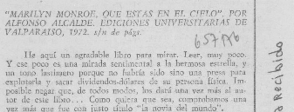 "Marilyn Monroe, que estás en el cielo.