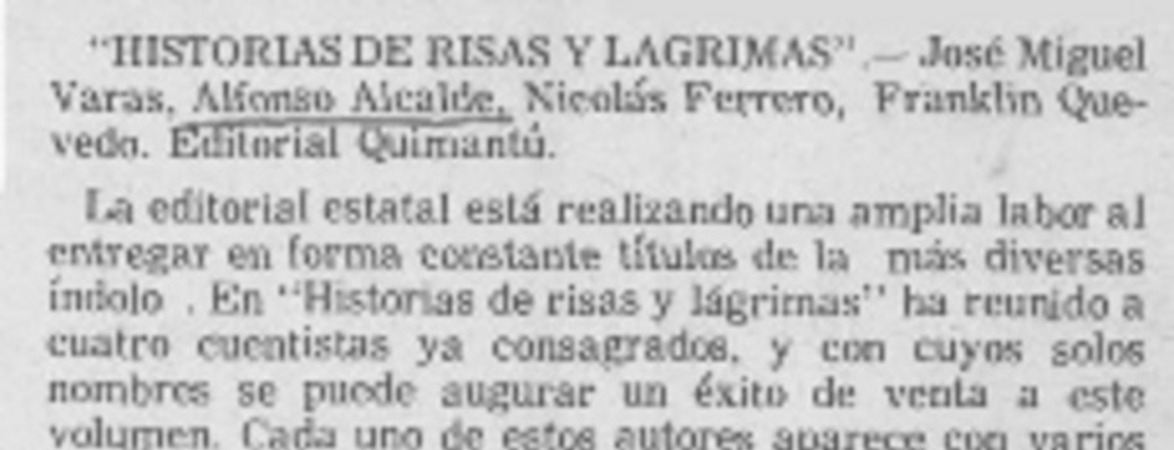 Historias de risas y lágrimas.