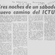 Tres noches de un sábado, nuevo camino del ICTUS.