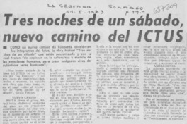 Tres noches de un sábado, nuevo camino del ICTUS.