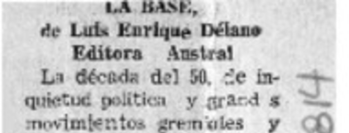 La base, de Luis Enrique Délano.  [artículo]
