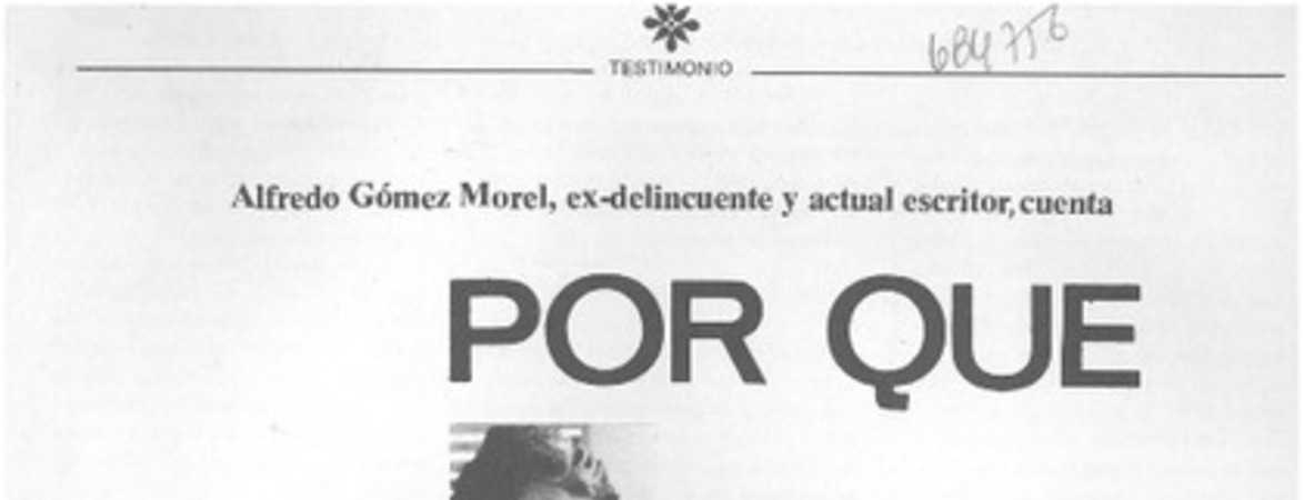 Por qué me convertí en delincuente.