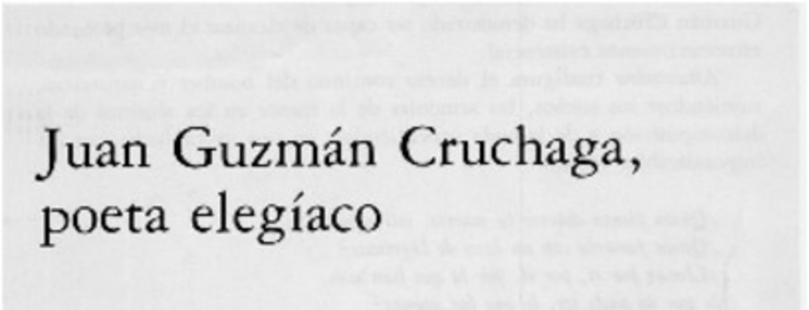 Juan Guzmán Cruchaga, poeta elegíaco