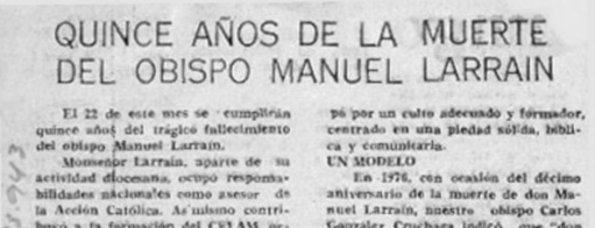 Quince años de la muerte del Obispo Manuel Larraín.