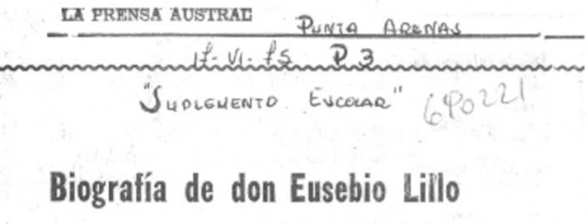 Biografía de don Eusebio Lillo.