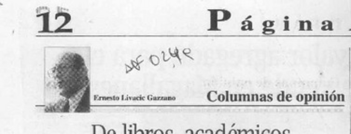 De libros, académicos y controversias  [artículo] Ernesto Livavic G.