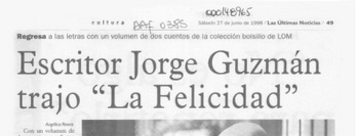 Escritor Jorge Guzmán trajo "La felicidad"