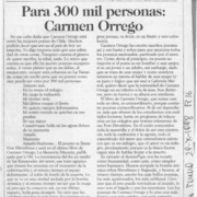 Para 300 mil personas, Carmen Orrego  [artículo] Raúl Zurita.