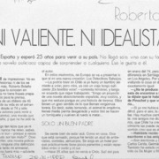 Roberto Bolaño, ni valienten, ni idealista. Sólo escritor