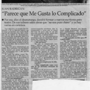 "Parece que me gusta lo complicado"  [artículo].