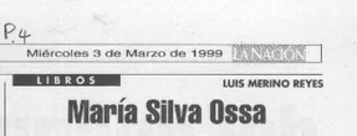 María Silva Ossa  [artículo] Luis Merino Reyes.