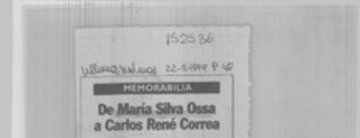 De María Silva Ossa a Carlos René Correa