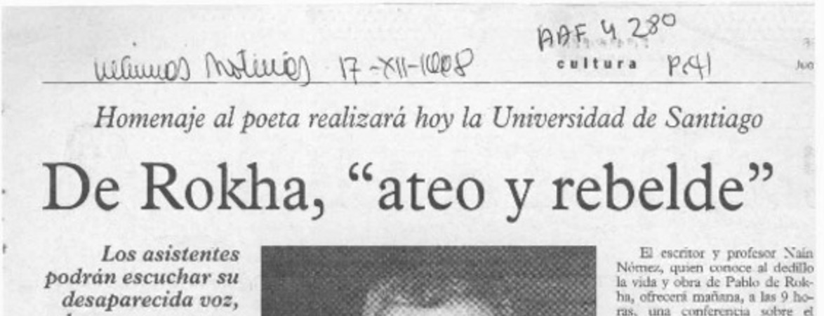 De Rokha, "ateo y rebelde"