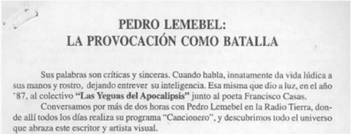 Pedro Lemebel, la provocación como batalla  [artículo] Rodrigo Hernández.