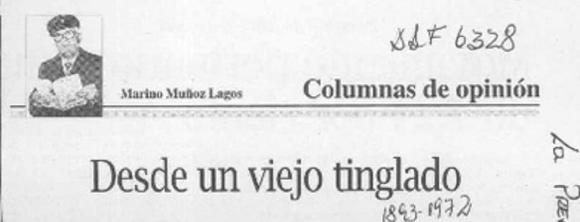 Desde un viejo tinglado  [artículo] Marino Muñoz Lagos.