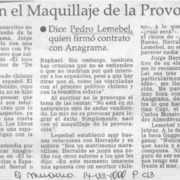 "Nací con el maquillaje de la provocación"  [artículo].