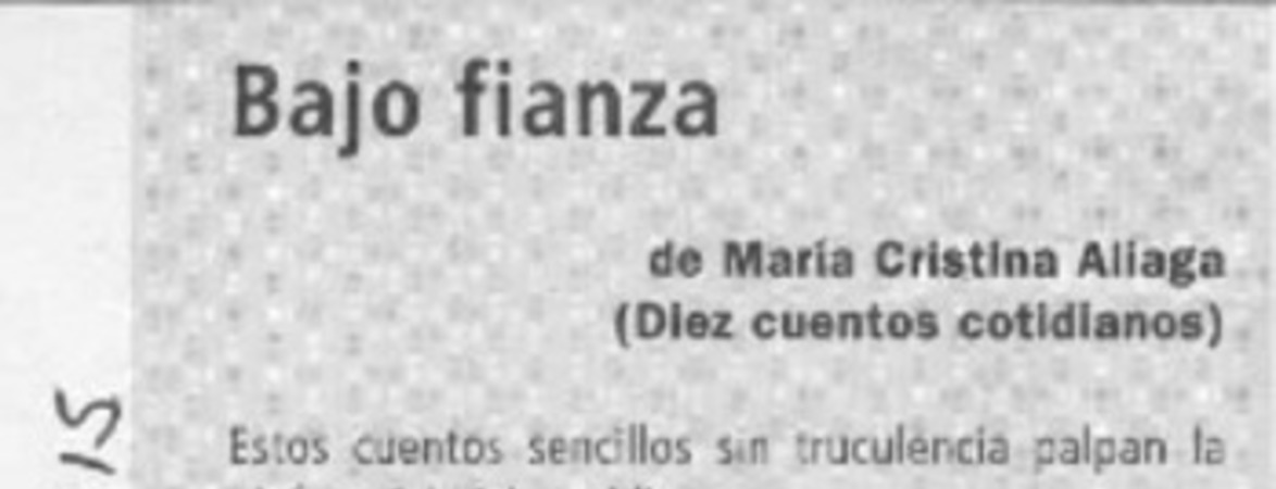 Bajo fianza  [artículo] José Carrión Canales.