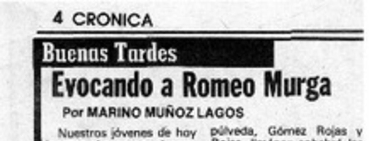Evocando a Romeo Murga  [artículo] Marino Muñoz Lagos.