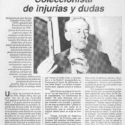 Coleccionista de injurias y dudas